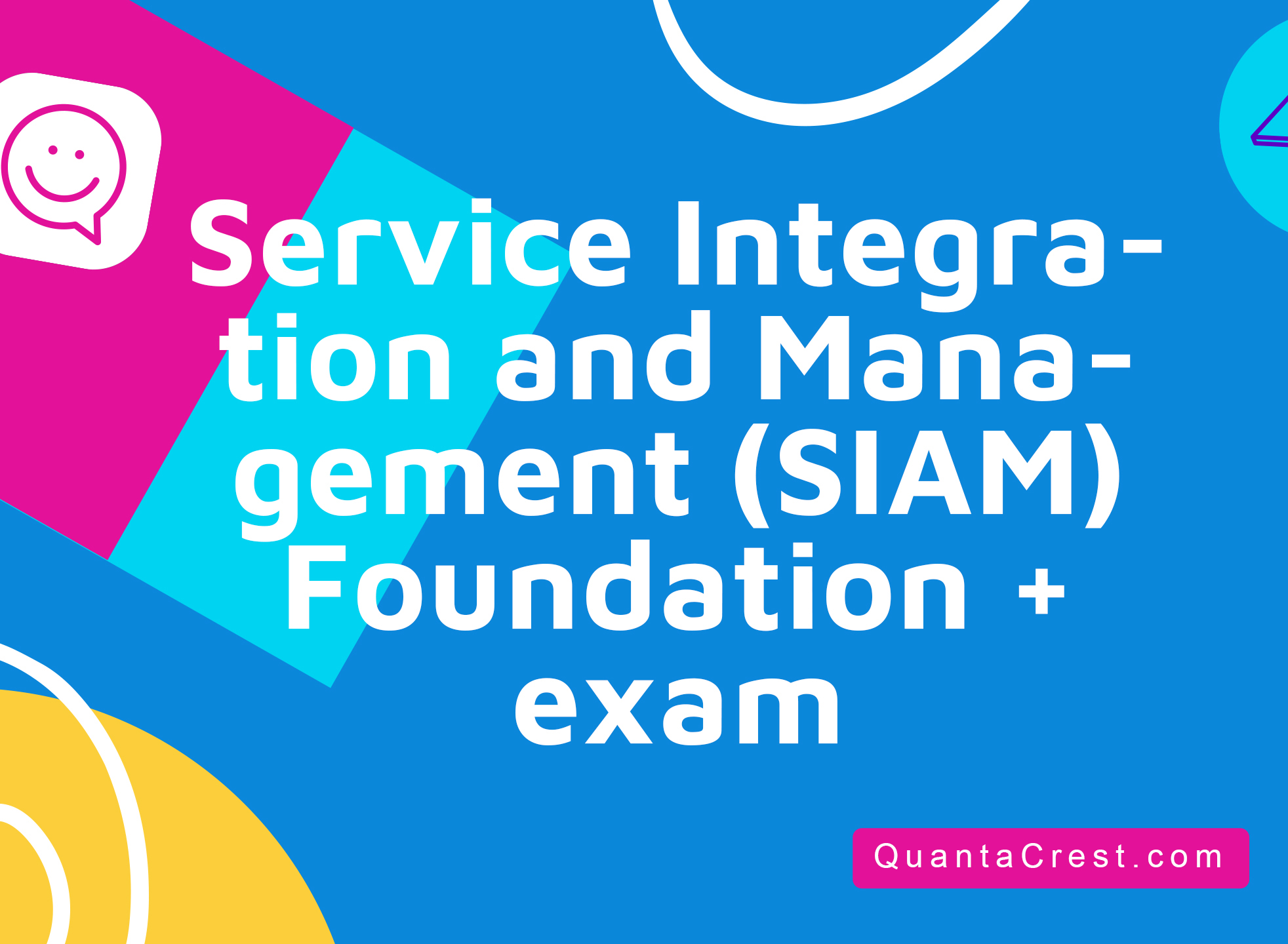 Service Integration and Management (SIAM®) Foundation + exam